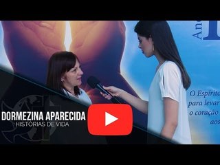 Histórias de Vida - Dormezina Aparecida