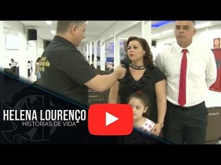 Histórias de Vida - Helena Lourenço
