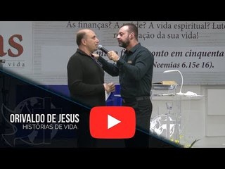 Histórias de Vida - Orivaldo de Jesus #bispacleorossafa