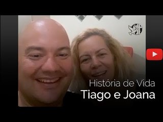 Tiago e Joana // História de Vida // Envie seu testemunho
