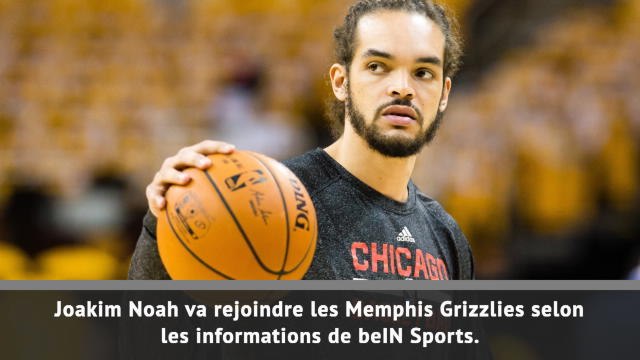 Grizzlies - Noah de retour en NBA