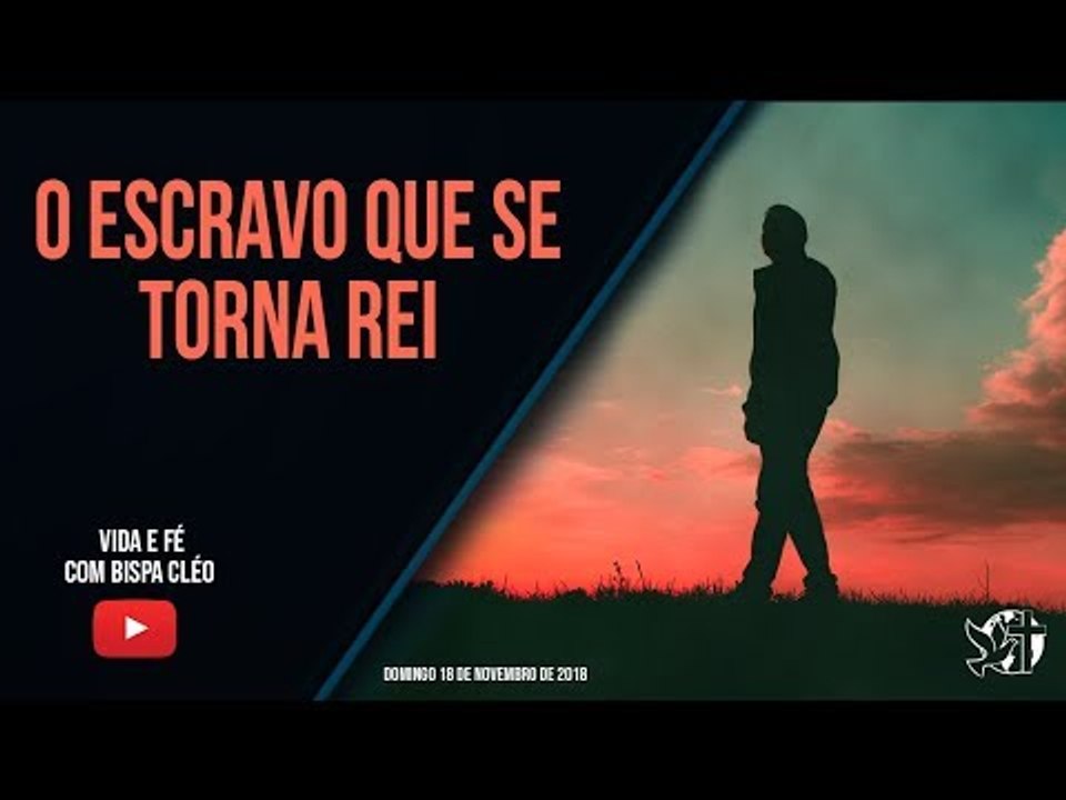 O escravo que se torna rei // Palavra de Vida e Fé