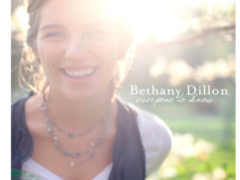 Bethany Dillon - Everyone To Know
