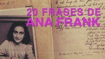 20 Frases de Ana Frank | Un diario contra la guerra 