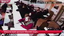 Ankara’da büyük operasyon! Milyonluk vurgun…