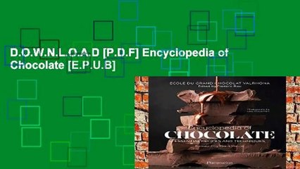 D.O.W.N.L.O.A.D [P.D.F] Encyclopedia of Chocolate [E.P.U.B]
