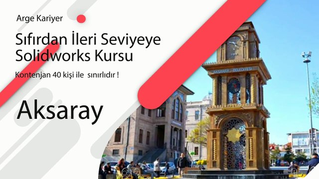 Aksaray Solidworks Kursu-Arge Kariyer