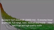 Speakers test sound (15-20000 Hz) - 5 minutes linear amplitude, full range, bass, medium and treble - video spectrum and high quality audio