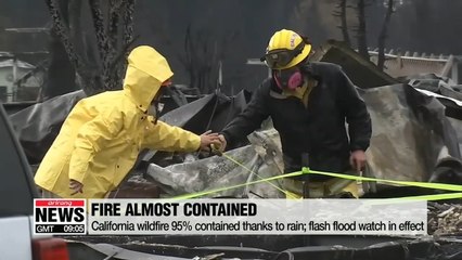 California wildfire 95% contained thanks to rain; flash flood watch in effect