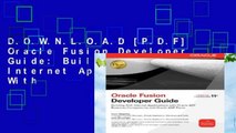 D.O.W.N.L.O.A.D [P.D.F] Oracle Fusion Developer Guide: Building Rich Internet Applications With