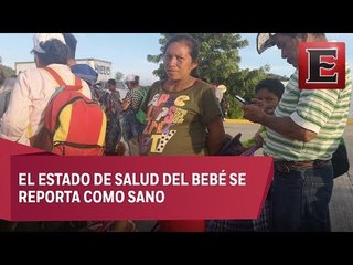 Gualtemalteca, de caravana migrante, da a luz en Oaxaca