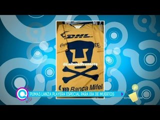 Nueva Playera de los Pumas para celebrar el Día de Muertos | Qué Importa