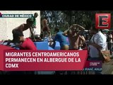 Migrantes centroamericanos siguen llegando a la CDMX