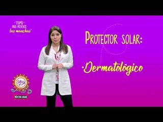 Tips: Cómo prevenir y disminuir manchas en la piel | Sale el Sol