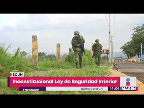 Suprema Corte declara inconstitucional la Ley de Seguridad Interior | Noticias con Yuriria Sierra