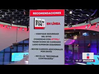 Recomendaciones para comprar en el Buen Fin  | Noticias con Yuriria Sierra