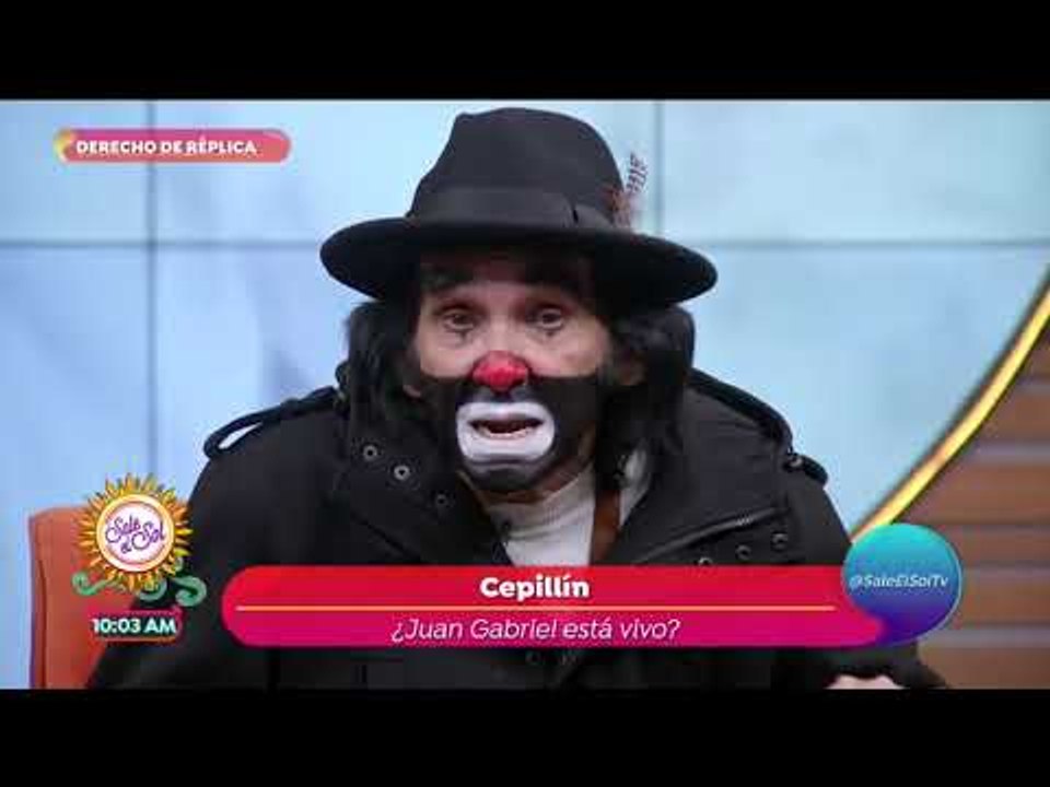 ¡Dice Cepillín que Juan Gabriel planeó su muerte y sigue vivo! | Sale el Sol
