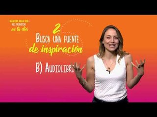 Tips para rendir al máximo en tu día | Sale el Sol