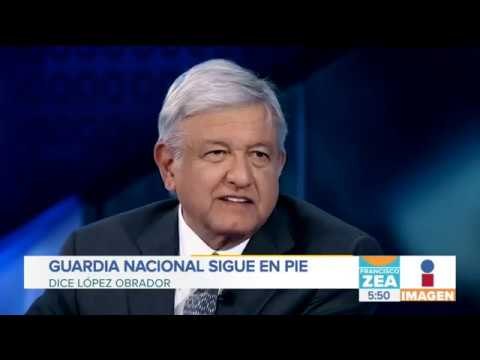 AMLO defiende la Guardia Nacional y pide confianza a los mexicanos | Noticias con Francisco Zea