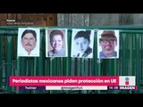 Periodistas mexicanos piden protección en la Unión Europea | Noticias con Yuriria Sierra