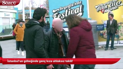 İstanbul’un göbeğinde genç kıza ahlaksız teklif