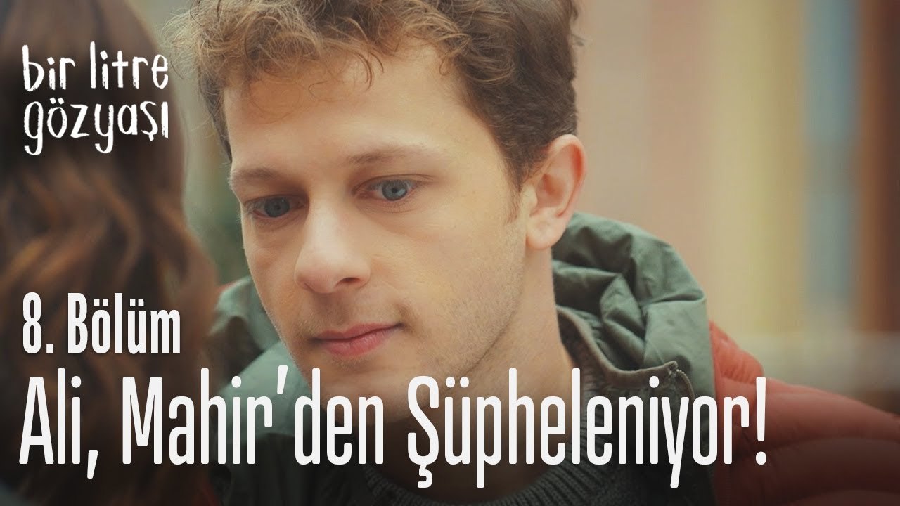 Ali Mahir'den şüpheleniyor - Bir Litre Gözyaşı 8. Bölüm