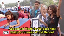 Abdominal Plank for 60 Seconds! Shilpa's Guiness World Record