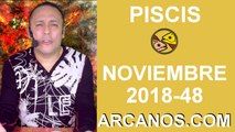 HOROSCOPO PISCIS-Semana 2018-48-Del 25 de noviembre al 1 de diciembre de 2018-ARCANOS.COM