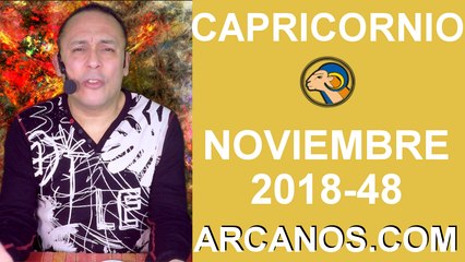 HOROSCOPO CAPRICORNIO-Semana 2018-48-Del 25 de noviembre al 1 de diciembre de 2018-ARCANOS.COM