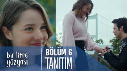 Bir Litre Gözyaşı 6. Bölüm Tanıtımı