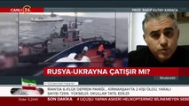 Rusya, Ukrayna savaş gemilerini vurdu