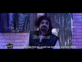 Duplex - Kenga e javes (24 nentor 2018)