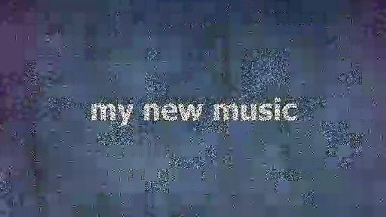 my new music