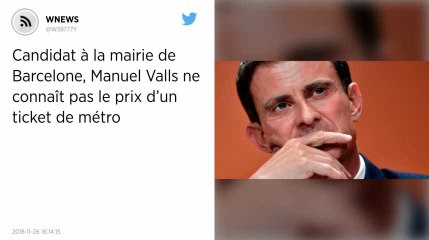 Candidat à la mairie de Barcelone, Manuel Valls ne connaît pas le prix d’un ticket de métro.