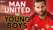 Manchester United vs Young Boys CHAMPIONS LEAGUE PREVIEW