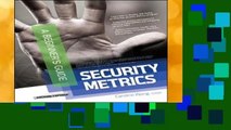 D.O.W.N.L.O.A.D [P.D.F] Security Metrics, A Beginner s Guide by Caroline Wong