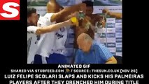 Luiz Felipe Scolari slaps and kicks his Pa...