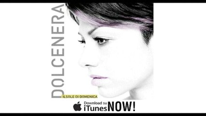 Dolcenera - Il Sole Di Domenica (video con testo)