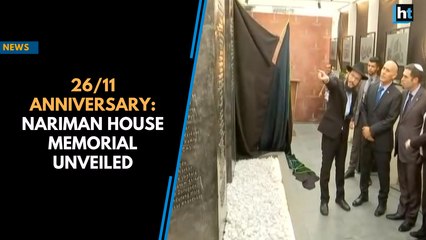 26/11 Anniversary: Nariman House memorial unveiled