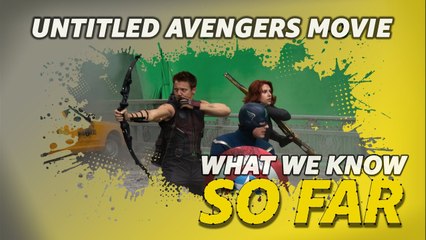 Everything We Know About "Avengers 4" ... So Far