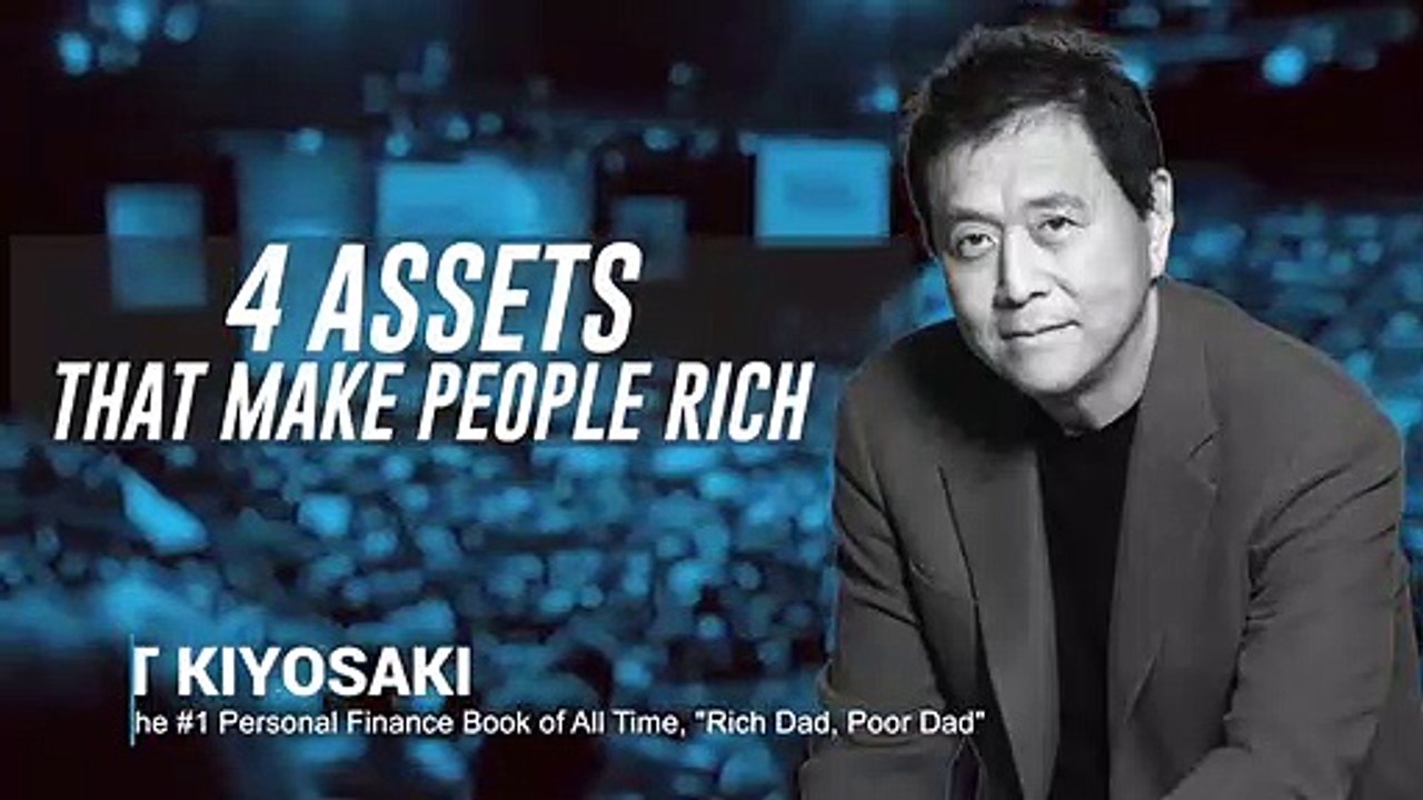 [Robert Kiyosaki] 4 Assets that make people Rich
