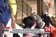 México: 98 centroamericanos fueron deportados tras disturbios en frontera con Estados Unidos