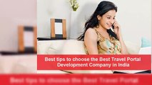 How to choose the Best Travel Portal Development Company in India