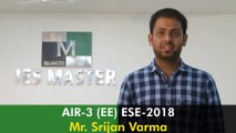 Mr Srijan Varma  (EE) AIR-3 ESE 2018 - Topper's Interview IES MASTER
