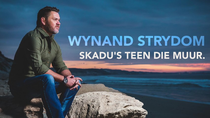 Wynand Strydom - Skadu's Teen Die Muur