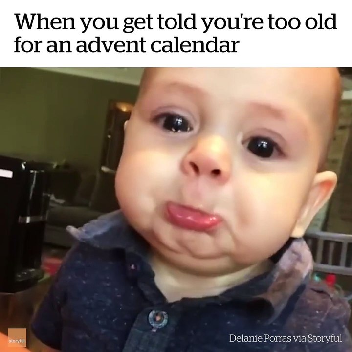 When you get told you're TOO OLD for an advent calendar