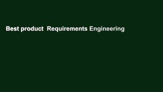 Best product  Requirements Engineering