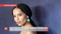 Why Zoe Kravitz Parents Gave Her Issues