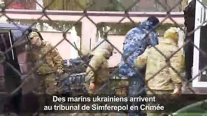 Des marins ukrainiens détenus en Crimée arrivent au tribunal