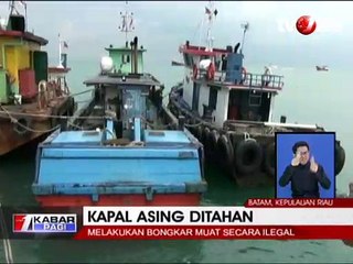 Bongkar Muat Ilegal di Batam, Tiga Kapal Asing Ditahan